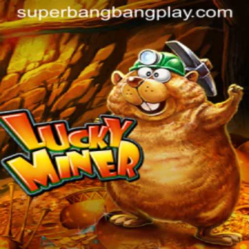 Discover the Exciting World of LuckyMiner and Superbangbang